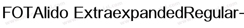 FOTAlido ExtraexpandedRegular字体转换